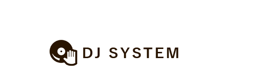 DJ SYSTEM