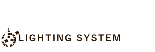 システム	LIGHTING SYSTEM
